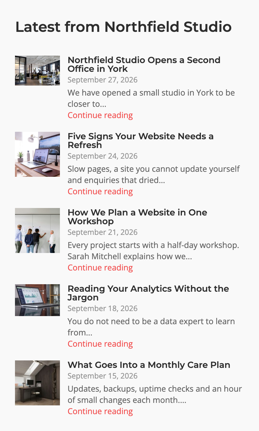 A list of recent posts with thumbnails, dates and excerpts
